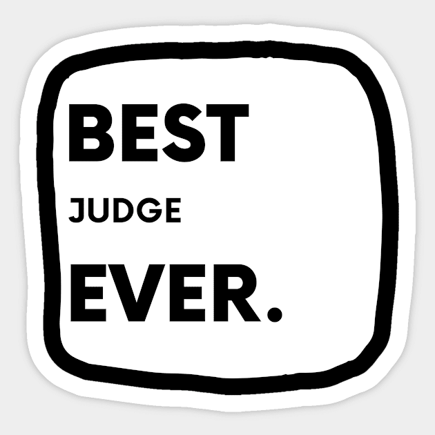 Best Judge Ever Sticker by divawaddle